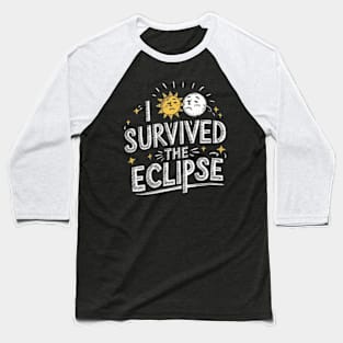 I Survived The Eclipse Funny Eclipse 2024 shirt -Eclipse Tee Baseball T-Shirt